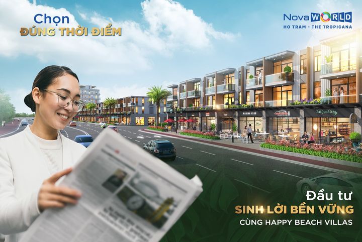 Chọn Đúng Thời Điểm, Đầu Tư Sinh Lời Bền Vững Với Happy Beach Villas